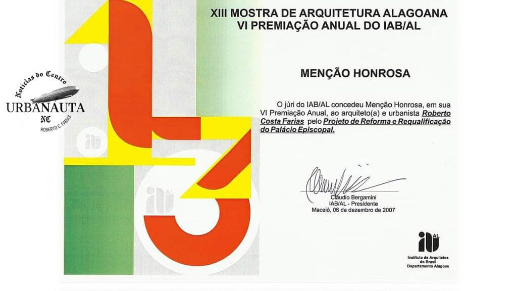 VI ° Premiação anual do Instituto de Arquitetos do Brasil, Departamento das Alagoas. 2007